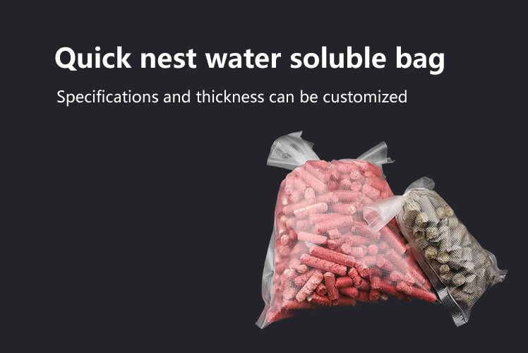 Quick nest water soluble bag